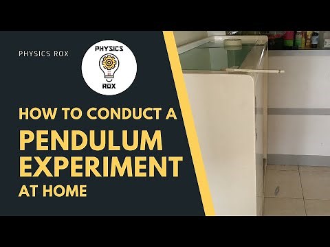 How to conduct a pendulum experiment at home [PHYSICS ROX]