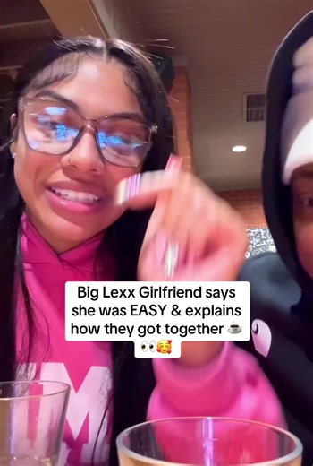 Big Lex's Girlfriend Shares Their Relationship Journey