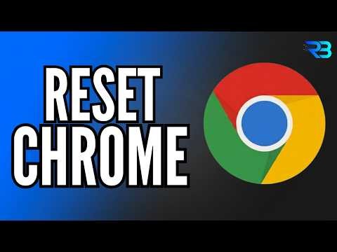 How to Reset Google Chrome to Default Settings (Fast & Easy)