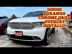 2019 Dodge Durango Grill Install