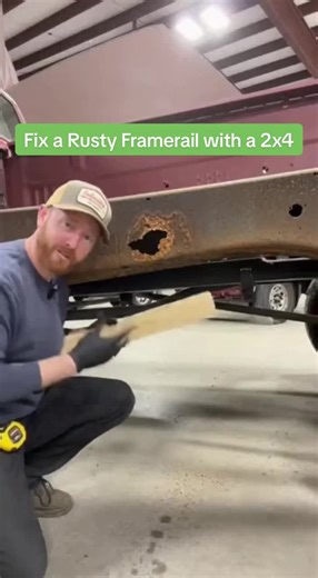 Fixing a Rusty Truck Frame with a 2x4 Technique