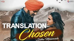 Sidhu Moosewala - Chosen Song Lyrics English Translation | Meaning