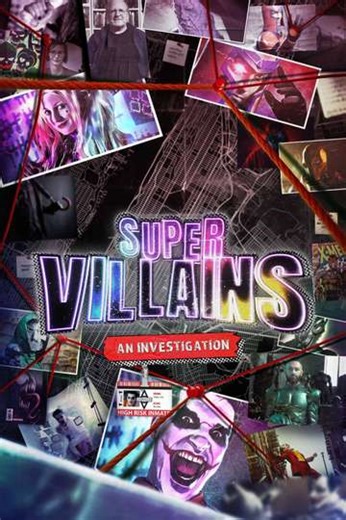 Supervillains: An Investigation (2023) - Movie