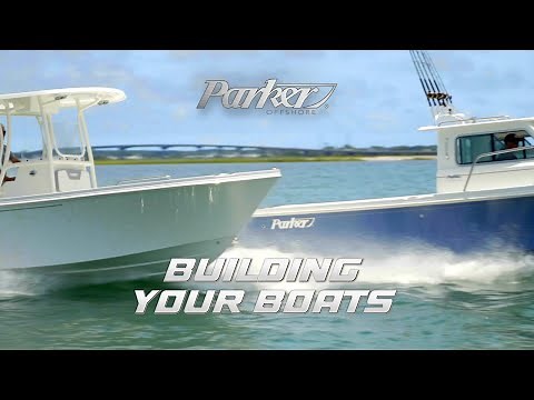 Parker Boats: Building YOUR Boats