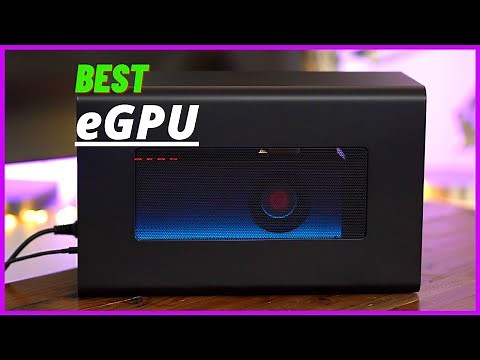 The Best External GPUs for Your Laptop