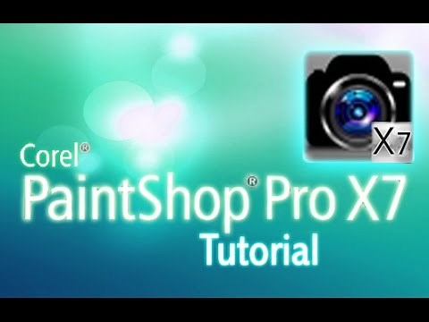 PaintShop Pro X7 - Tutorial for Beginners [COMPLETE]*