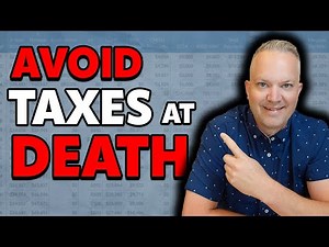 The Ultimate Guide To Estate Planning (Avoid Taxes Upon Death)