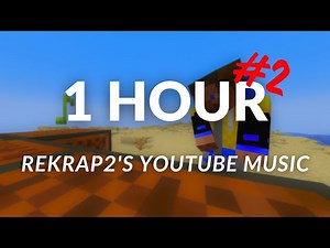 1 Hour Of Rekrap2's Background Music [2]