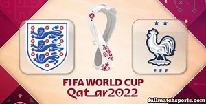 England vs France Full Match World Cup 2022 Quarter Final