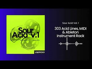 Sour Acid Vol. 1 - Vicious 303 Acid Lines, MIDI & Ableton Instrument Rack