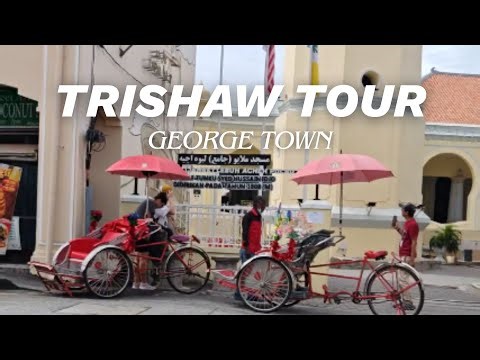 Short Trishaw Tour around George Town, Penang, Malaysia 🚲🏛️#UNESCO #GeorgeTown #Penang