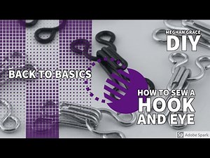 HOW TO ATTACH A HOOK AND EYE CLOSURE - The proper way to keep your zippers from falling down!