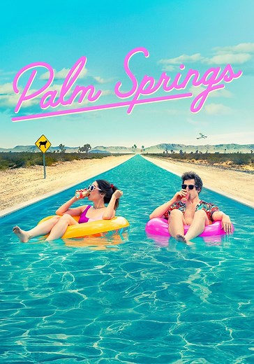 Palm Springs - movie: where to watch stream online