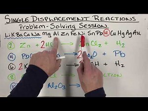 Single Displacement Reactions - Problem Solving Session