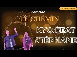 Kyo feat Stéphane - Le chemin 2024 - Paroles