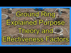 Ground Ring Explained Purpose Theory and Effectiveness Factors