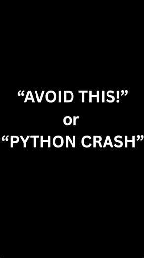 Python Mistake #5: Avoid this when Coding for Beginners