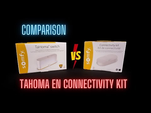 Indepth comparison of the new Somfy connectivity kit with the Tahoma Switch