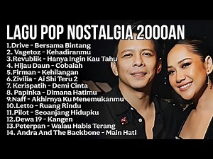 Lagu Pop Indonesia 2000an Enak Didengar Tanpa Iklan - Full Album Nostalgia