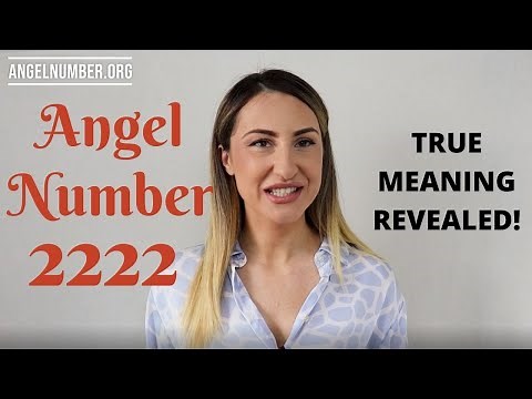 2222 ANGEL NUMBER - True Meaning Revealed