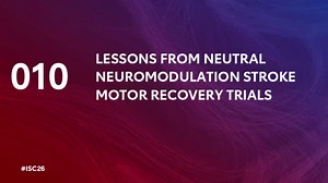 Lessons from Neutral neuromodulation stroke motor recovery trials