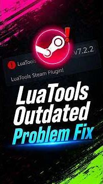 How to Fix LuaTools Outdated Problem Full Details Video.