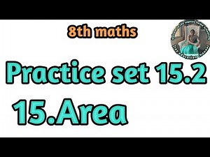 practice set 15.2 class 8th maths chapter 15 area