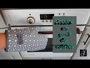 TUTO : COUDRE UN GANT DE CUISINE