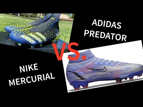 Nike Mercurial VS Adidas Predator