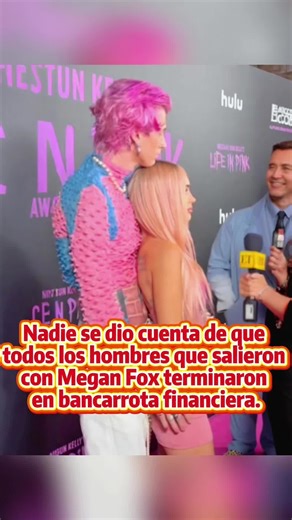 Nadie se dio cuenta de que todos los hombres que salieron con Megan Fox terminaron en bancarrota financiera.#fyp #celebrity #tiktok #meganfox #machinegunkelly