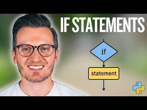 Python Day 64: If Statements - Learn How to Control Your Code with Conditions