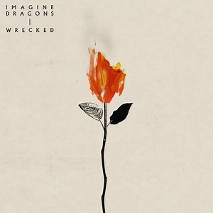 Wrecked - Letra - Imagine Dragons