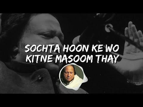 Sochta Hun Lyrical Song By Nusrat Fateh Ali Khan || Nusrat Fateh Ali Remix Song Sochta Hoon