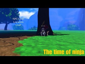 God NPC Location (The time of ninja) #roblox