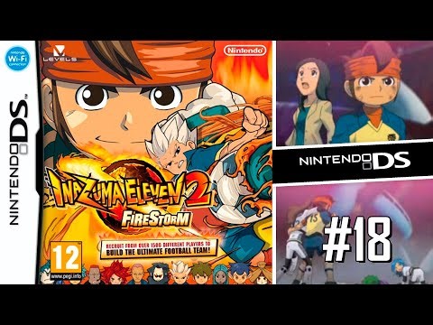 Inazuma Eleven 2: Firestorm (Chapter 09: The Genesis Menace 03/03)(Gameplay)(Nintendo DS) #18