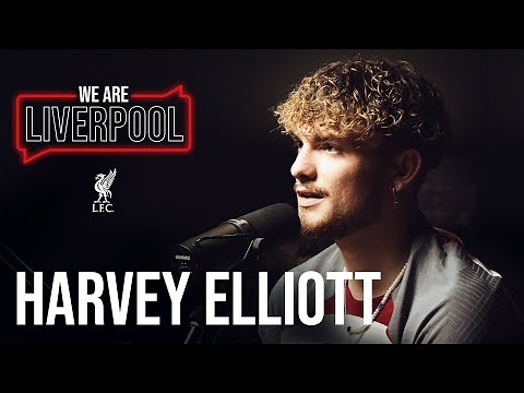 We Are Liverpool podcast S01, E08. Harvey Elliott
