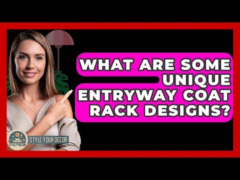 What Are Some Unique Entryway Coat Rack Designs? - Style Your Decor