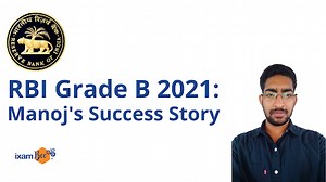 RBI Grade B 2021 Success Stories: Know About How Manoj Succeeded!