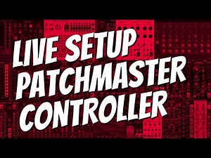 VCV Rack Live Performance - MIDI Controller Setup with Patchmaster