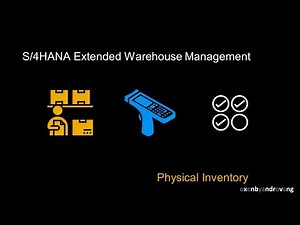 SAP S/4HANA Extended Warehouse Management - Physical Inventory