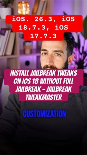 Install Jailbreak Tweaks on iOS 18 Without Full Jailbreak - Jailbreak TweakMaster