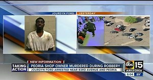Peoria robbery, deadly shooting suspect arrested