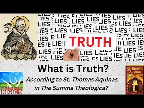 What is Truth, According to St. Thomas Aquinas in The Summa Theologica?
