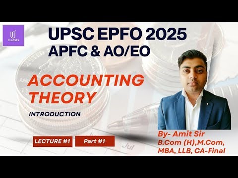 Accounts Introduction Part 1 | EPFO-APFC EO/AO Crash Course cum Test Series #EPFO2025 #EPFO #APFC