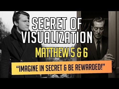 Biblical Manifesting: Neville Goddard’s Secret of Imagining (Matthew 5)