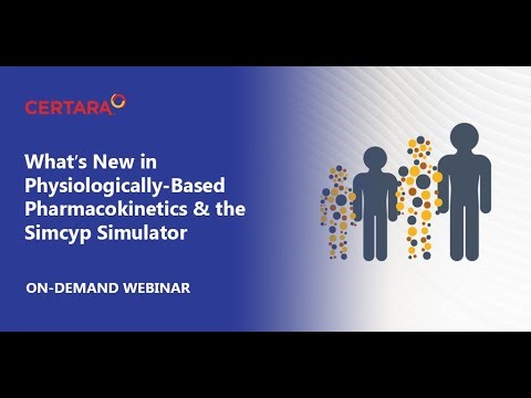 What's New in PBPK & the Simcyp Simulator