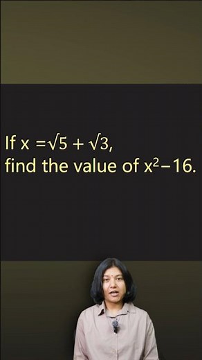 Find x² − 16 if x = √5 + √3 | Algebra Trick | Class 10 Maths Shortcut #shorts