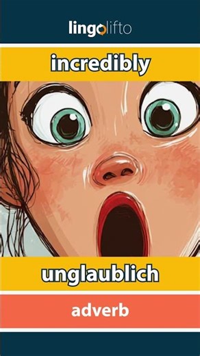 🇬🇧🇩🇪 incredibly - unglaublich : learn English : Lernen wir Englisch : vocabulary builder
