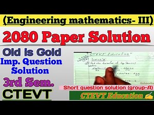 2080 (R/B) Question Paper Solution | Mathematics (3rd semester) | #ctevt