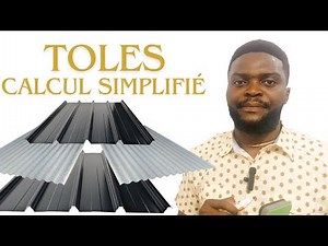 CALCULER LE NOMBRE DE TOLES NECESSAIRES POUR SA MAISON